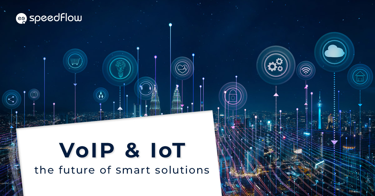 VoIP and the IoT